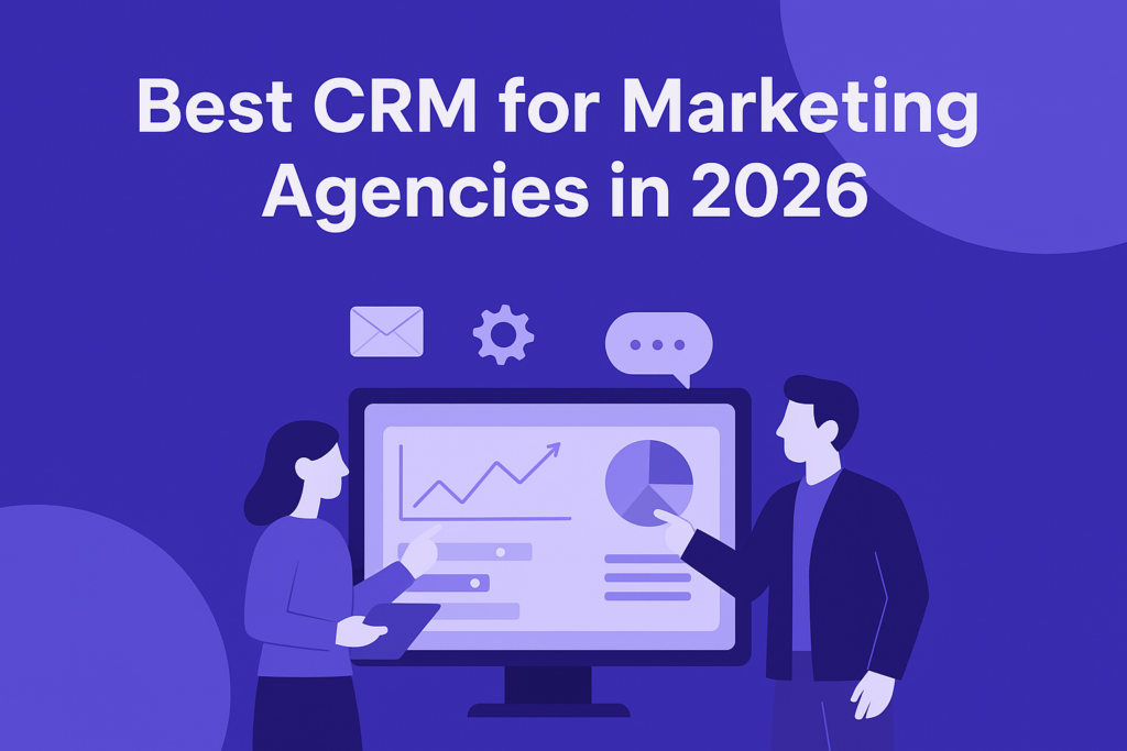 Best CRM for Marketing Agencies