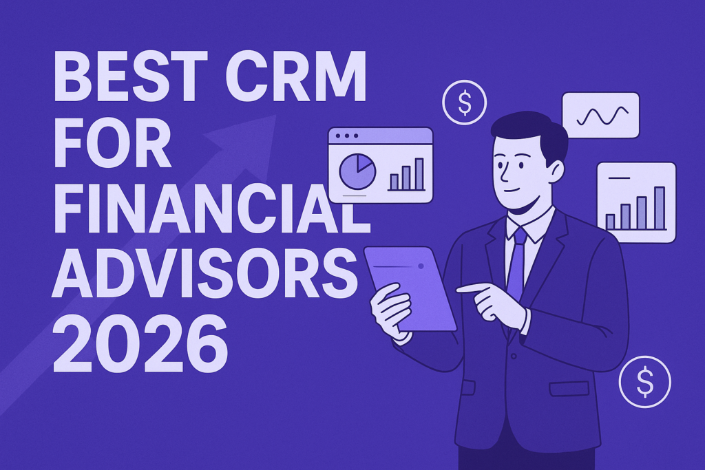 Best CRM for Financial Advisors